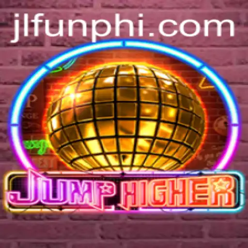 Discover the Thrilling World of JumpHigher: The Ultimate JLFUN PH Experience