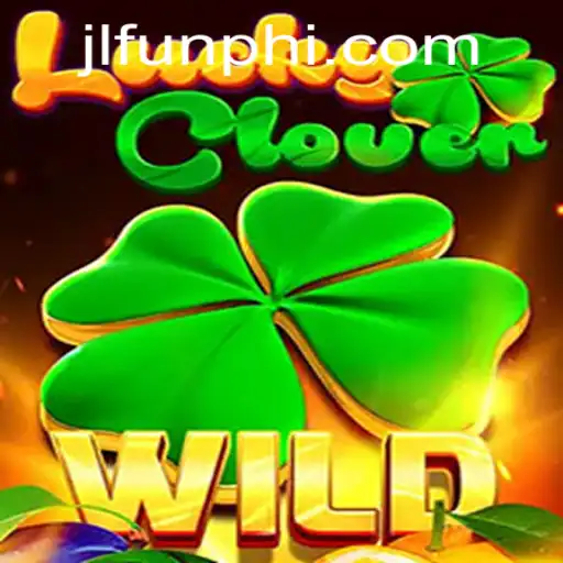 Discover the Thrills and Strategies of LuckyClover: A Comprehensive Guide