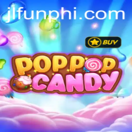 Discover the Exciting World of POPPOPCANDY: A Fun and Engaging Game Experience