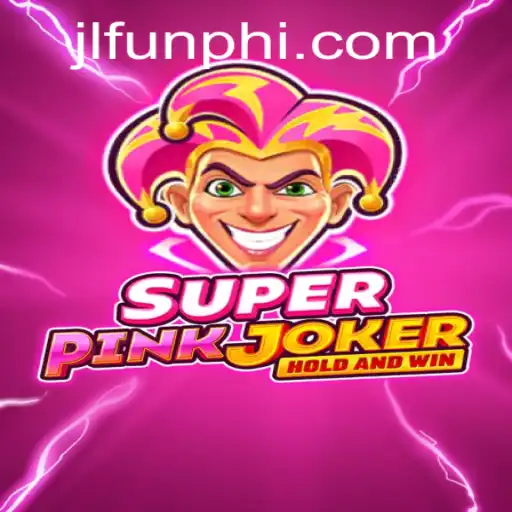 Unveiling the Thrilling World of SuperPinkJoker: The Ultimate Gaming Experience with jlfun ph